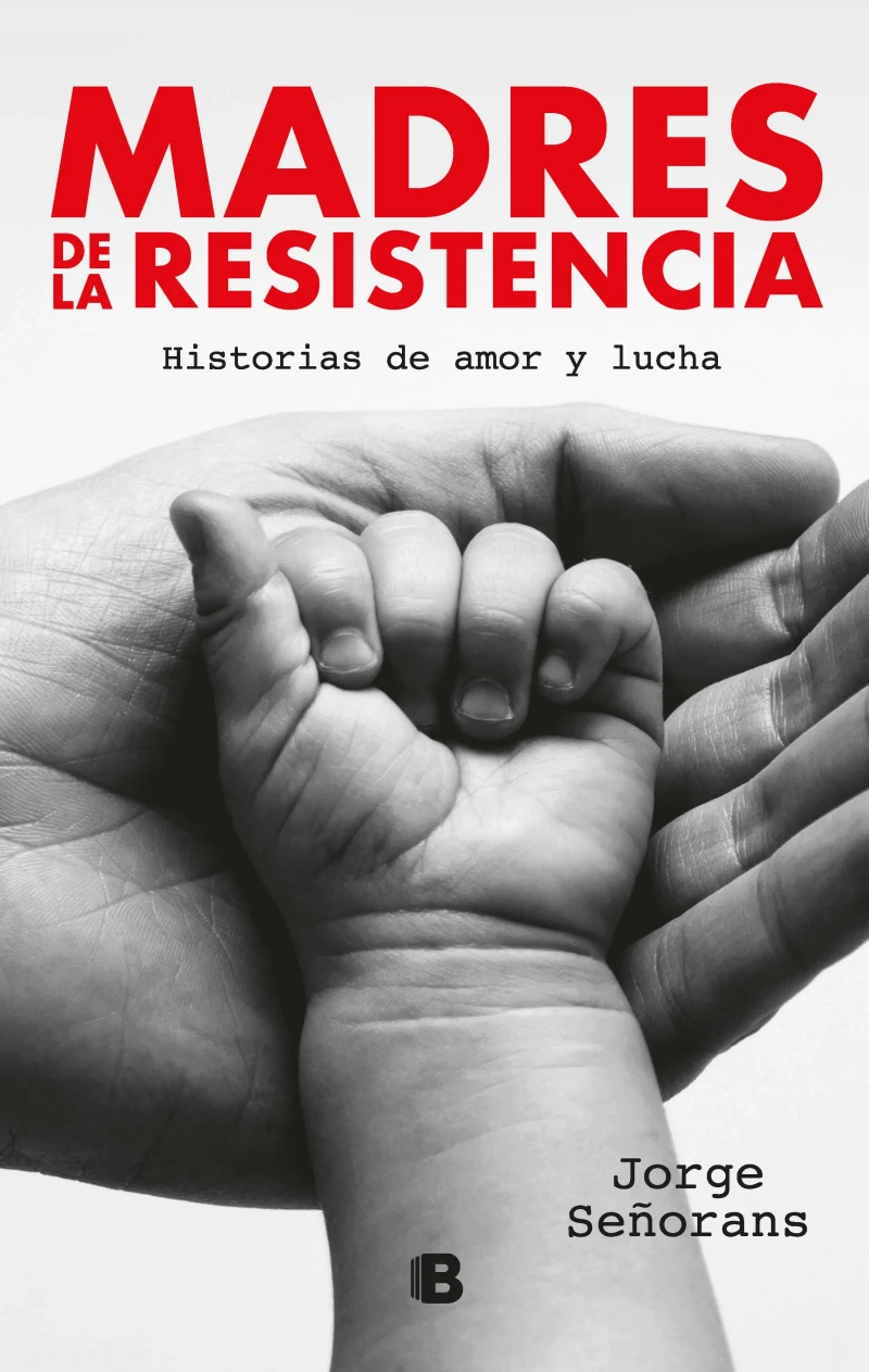 Portada: Madres de la resistencia