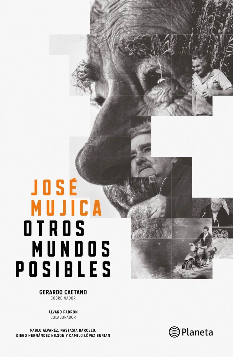 Portada: José Mujica. Otros mundos posibles