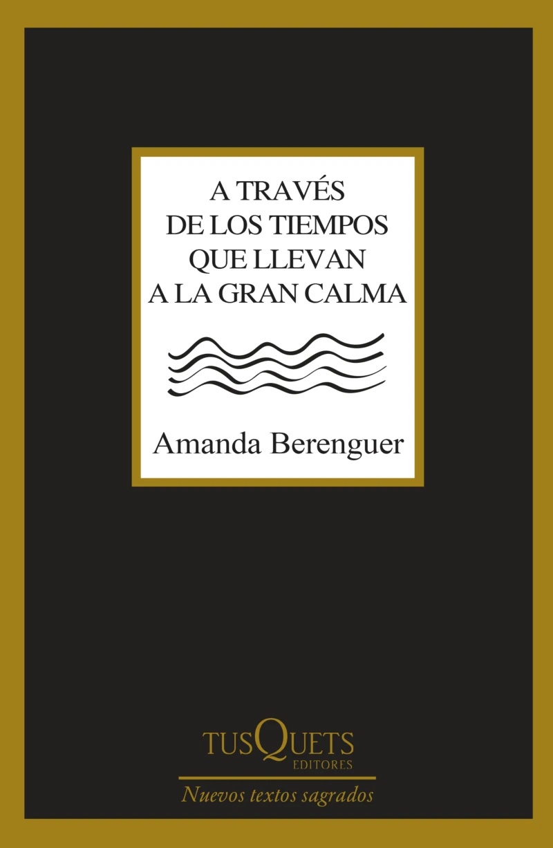 Portada: A través de los tiempos que llevan a la gran calma