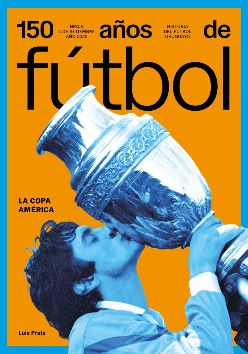 Portada: 150 años de fútbol. La Copa América