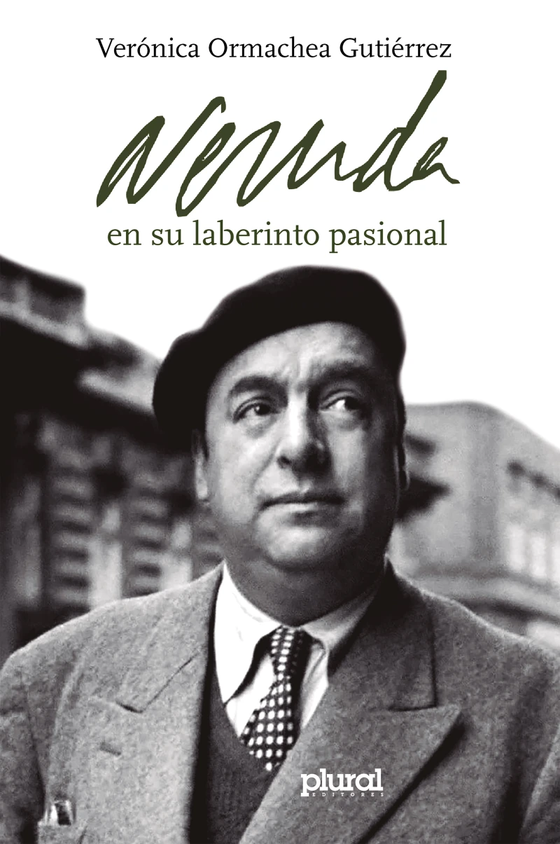 Portada: Neruda en su laberinto pasional