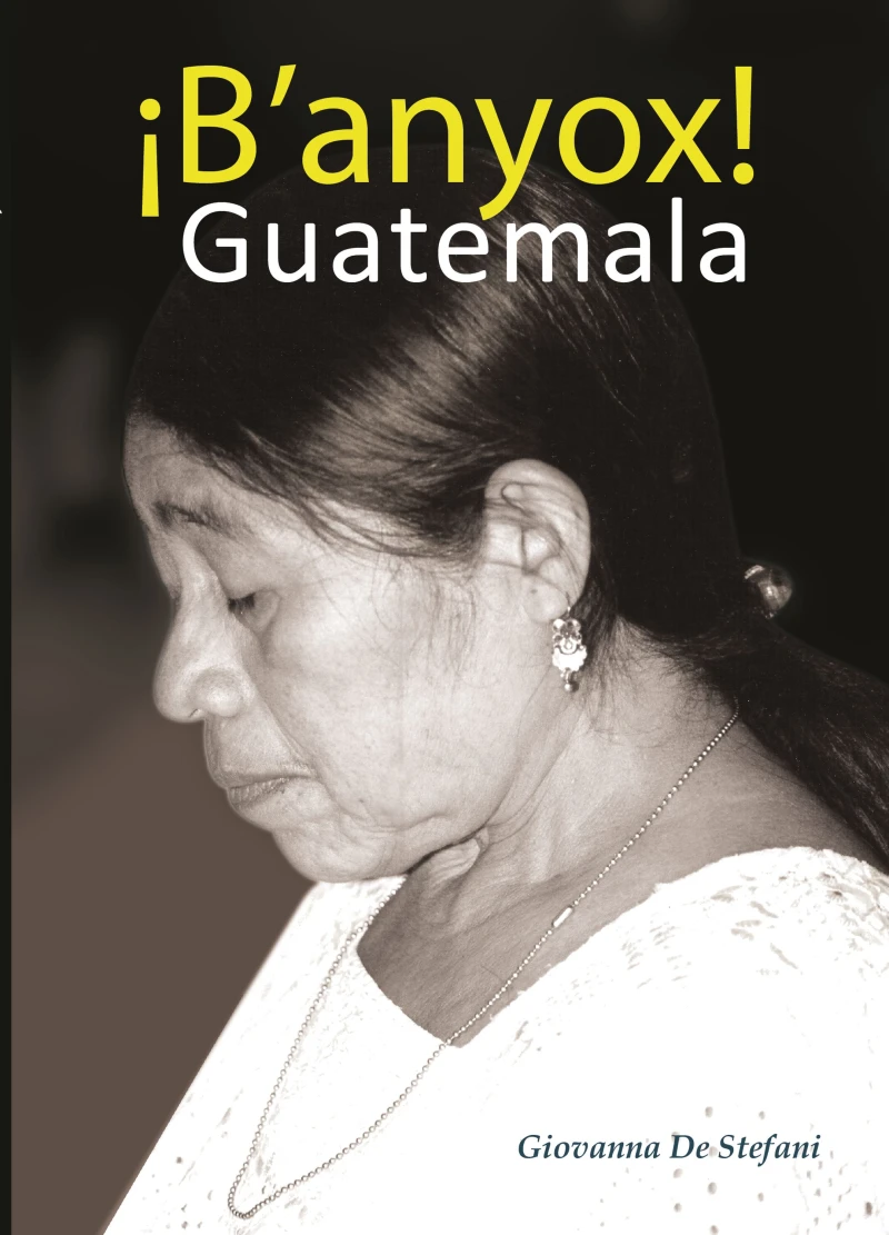 Portada: ¡B´anyox, Guatemala!