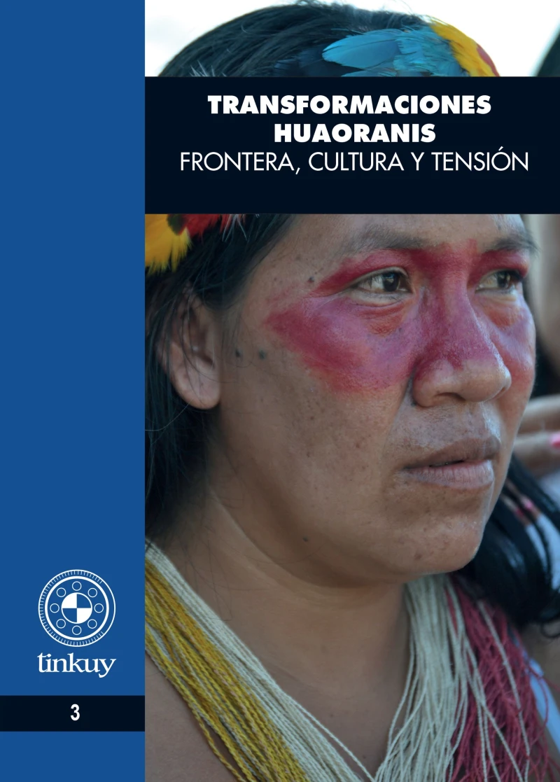 Portada: Transformaciones Huaoranis