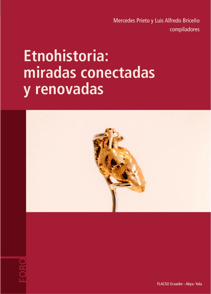 Portada: Etnohistoria: miradas conectadas y renovadas