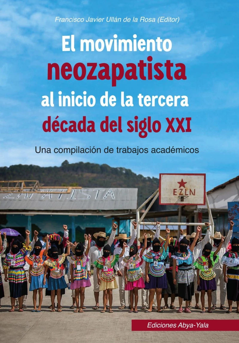 Portada: El movimiento neozapatista al inicio de la tercera década del siglo XXI