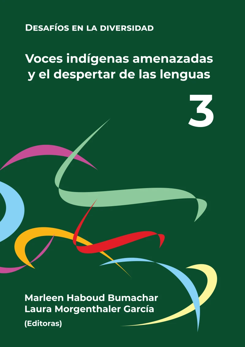 Portada: Voces indígenas amenazadas y el despertar de sus lenguas