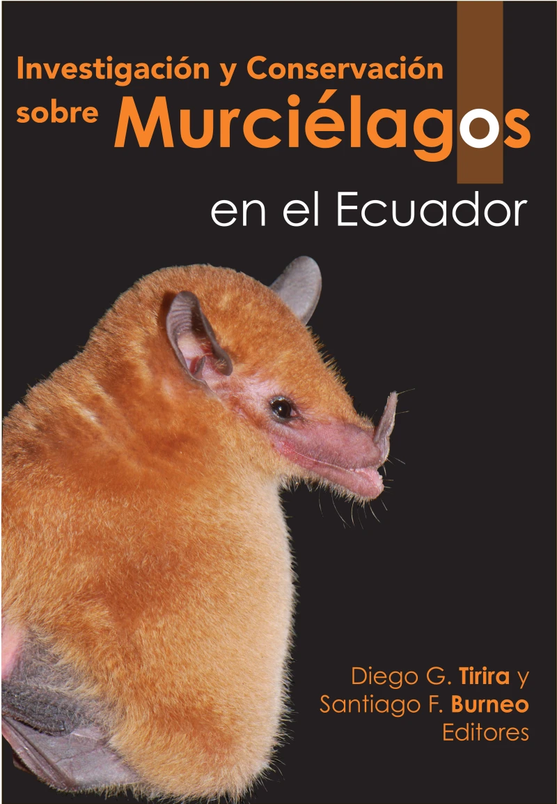 Portada: INVESTIGACIÓN Y CONSERVACIÓN SOBRE MURCIÉLAGOS EN EL ECUADOR