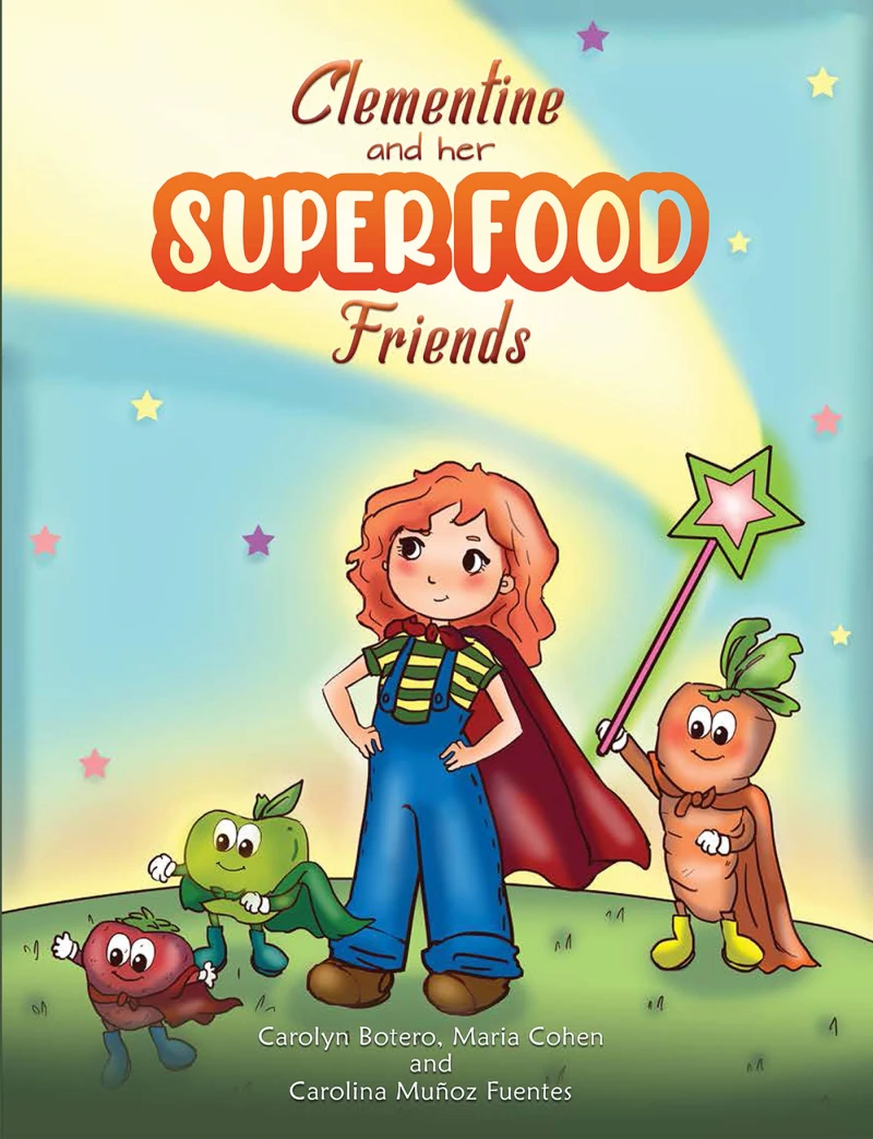 Portada: Clementine and her SUPER FOOD Friends