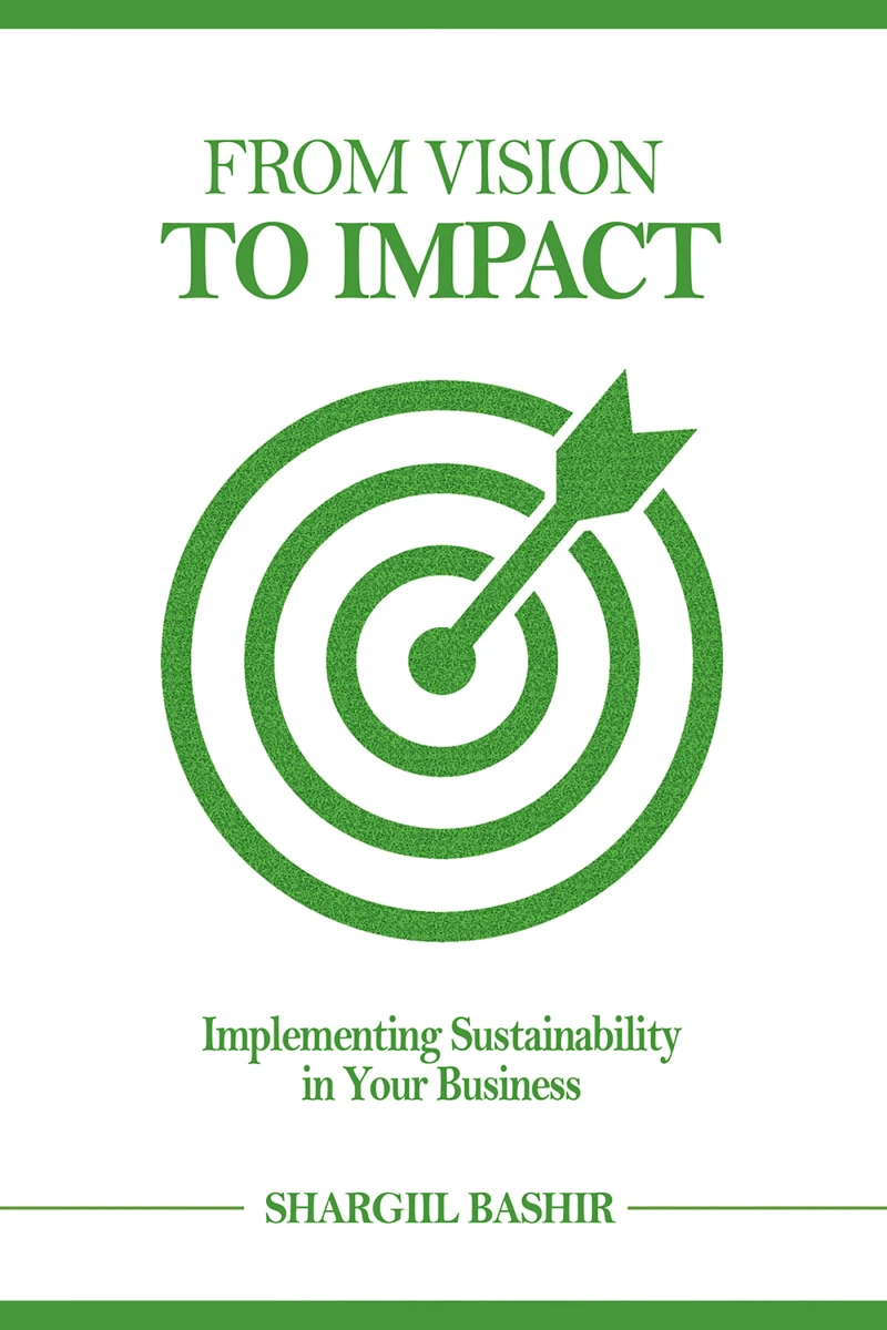 Portada: From Vision to Impact: Implementing Sustainability in Your Business