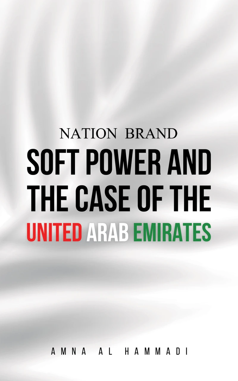 Portada: Nation Brand: Soft Power and the Case of the United Arab Emirates