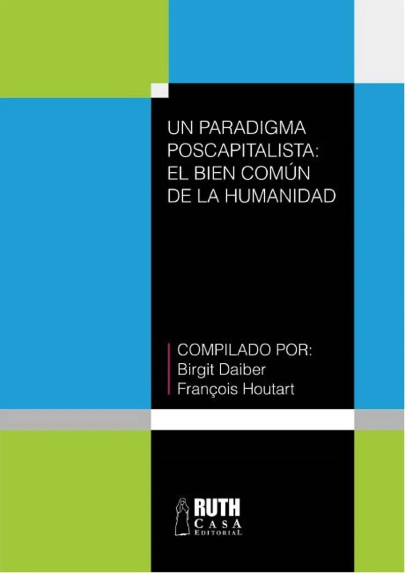 Portada: Un paradigma poscapitalista: el bien común de la humanidad