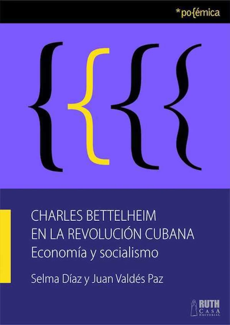 Portada: Charles Bettelheim en la Revolución Cubana