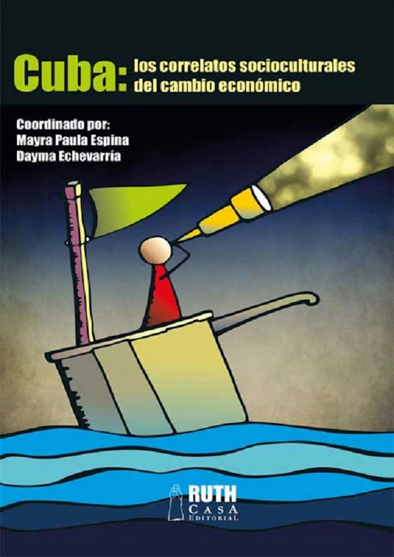 Portada: CUBA: los correlatos socioculturales del cambio económico
