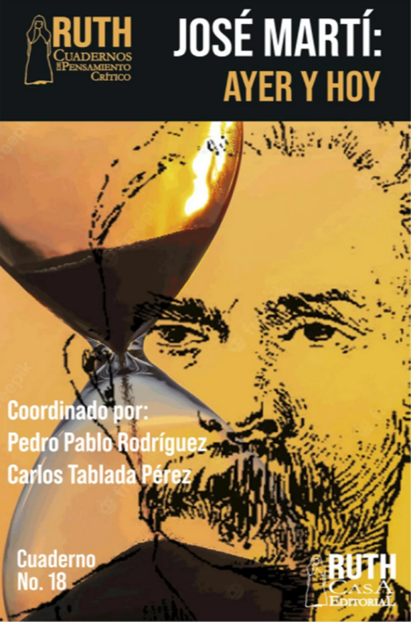 Portada: José Martí ayer y hoy. Las relaciones Cuba-Estados Unidos