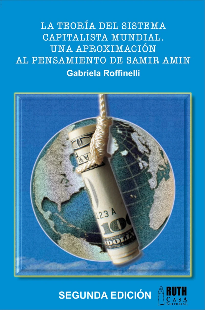 Portada: La teoría del sistema capitalista mundial