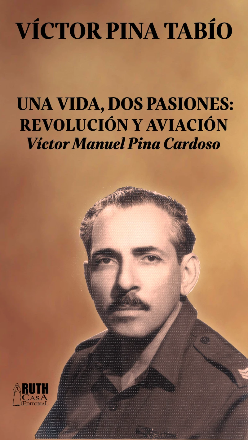 Portada: Una vida, dos pasiones: Revolución y Aviación