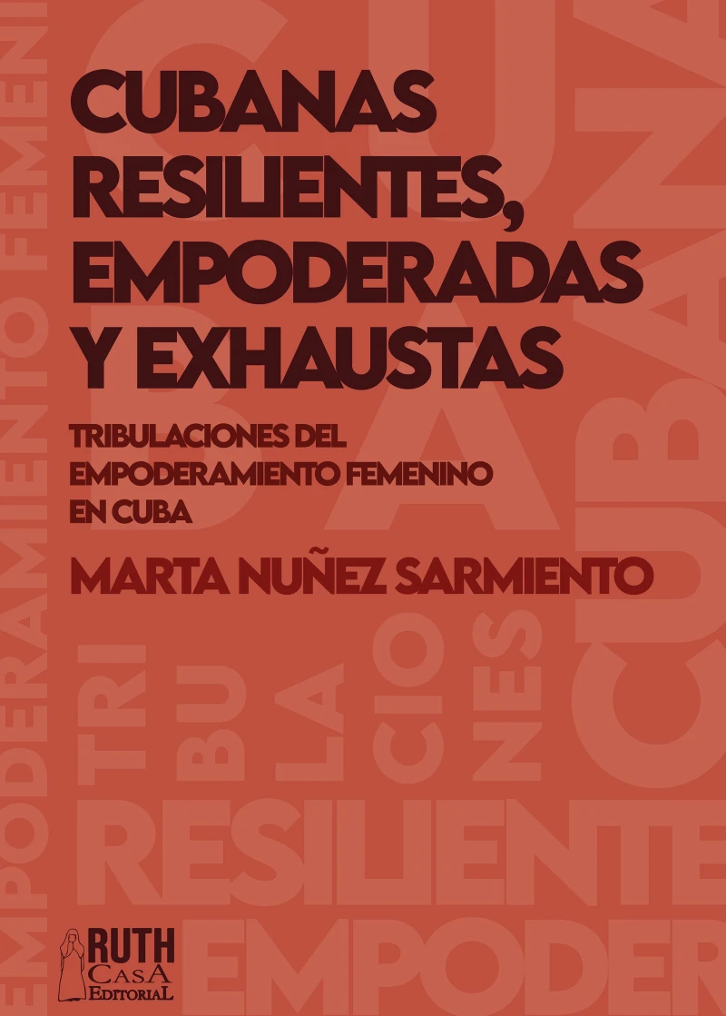 Portada: Cubanas resilientes, empoderadas y exhaustas.