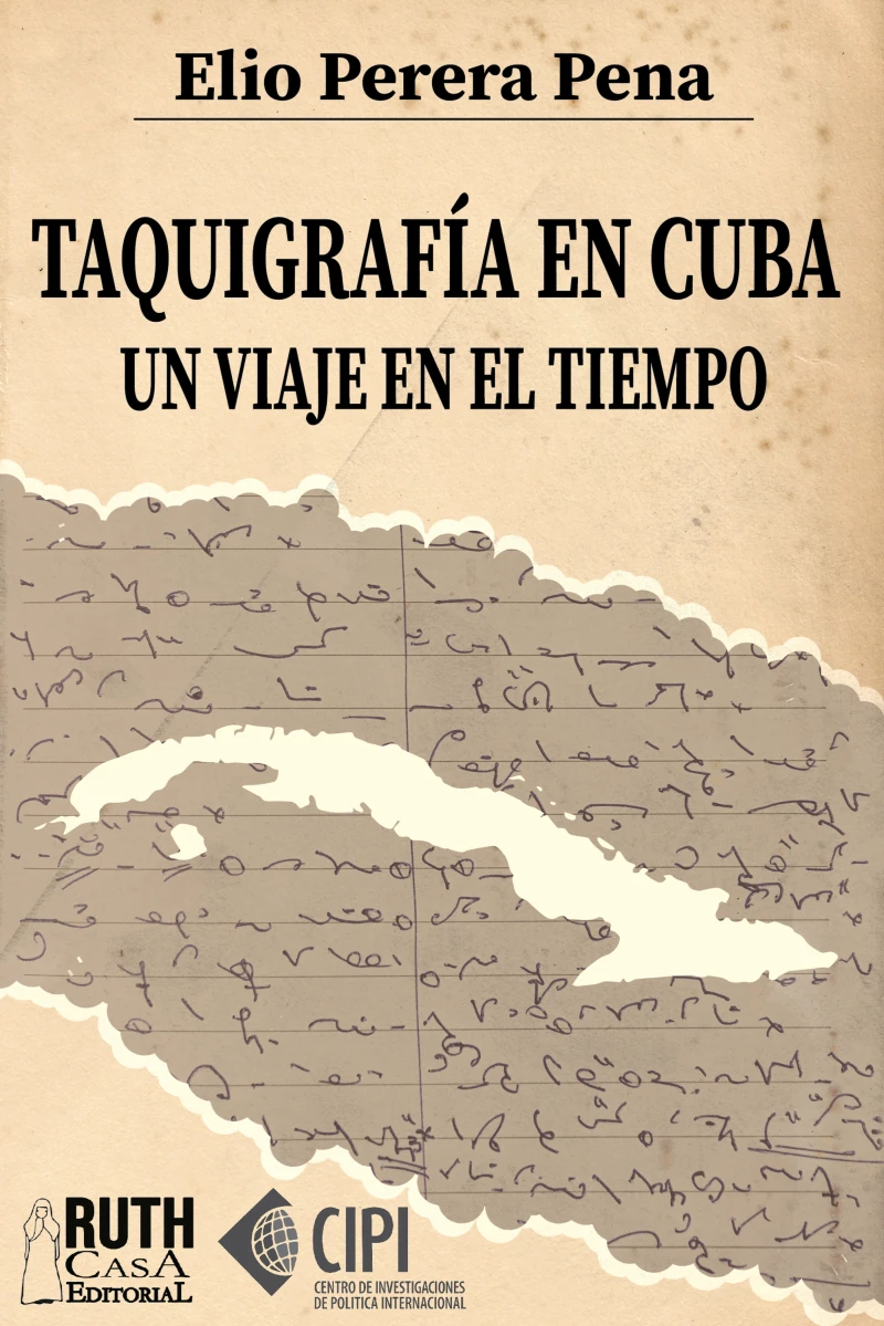 Portada: Taquigrafía en Cuba. Un viaje en el tiempo