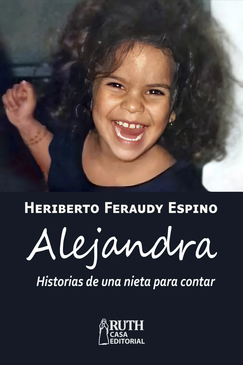 Portada: Alejandra. Historias de una nieta para contar