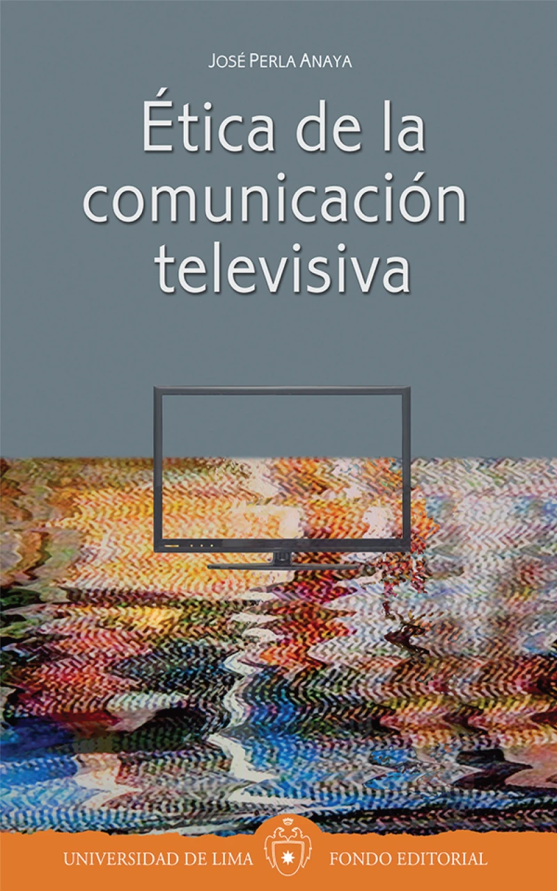 Portada: Ética de la comunicación televisiva