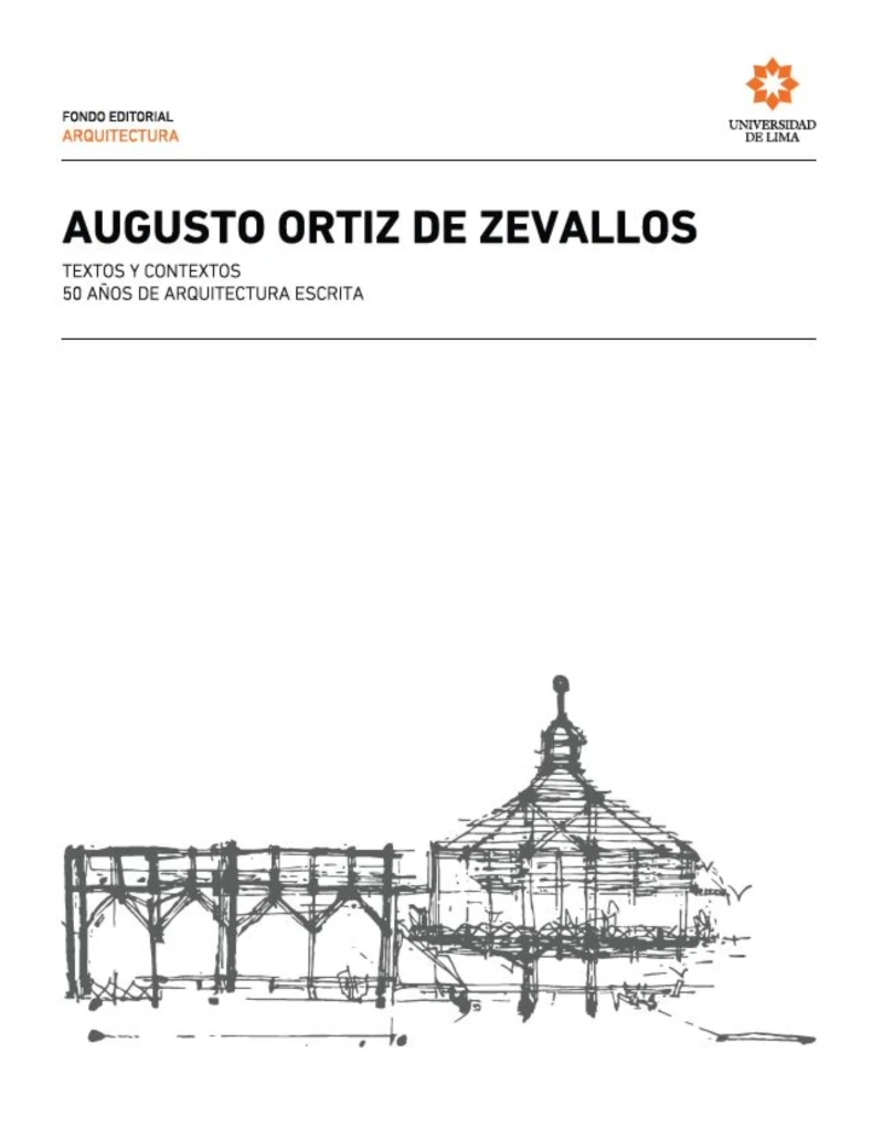 Portada: Augusto Ortiz de Zevallos. Textos y contextos. 50 años de arquitectura escrita.