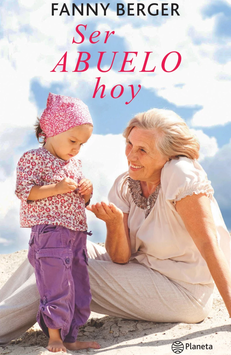 Portada: Ser abuelo hoy