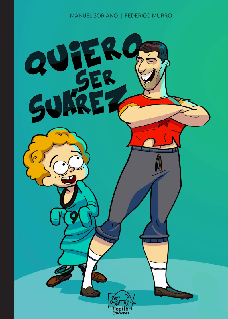 Portada: Quiero ser Suárez