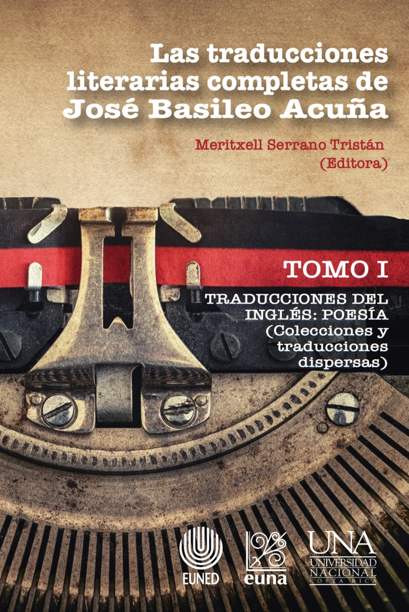 Portada: Las traducciones literarias completas de José Basileo Acuña. Tomo I