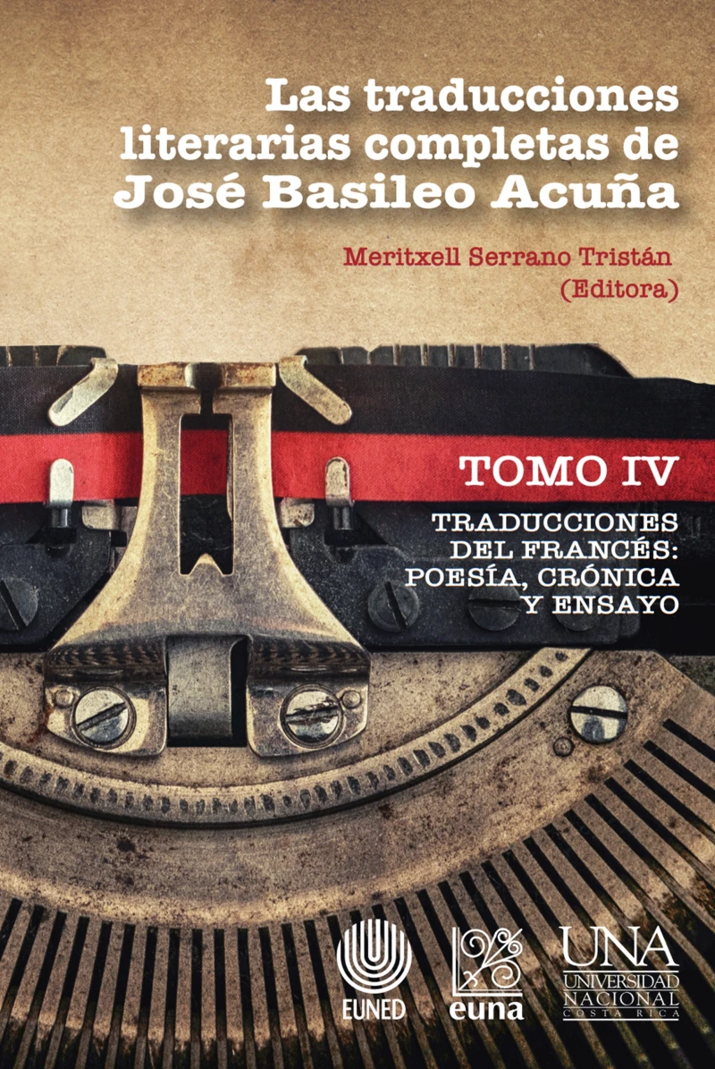 Portada: Las traducciones literarias completas de José Basileo Acuña. Tomo IV