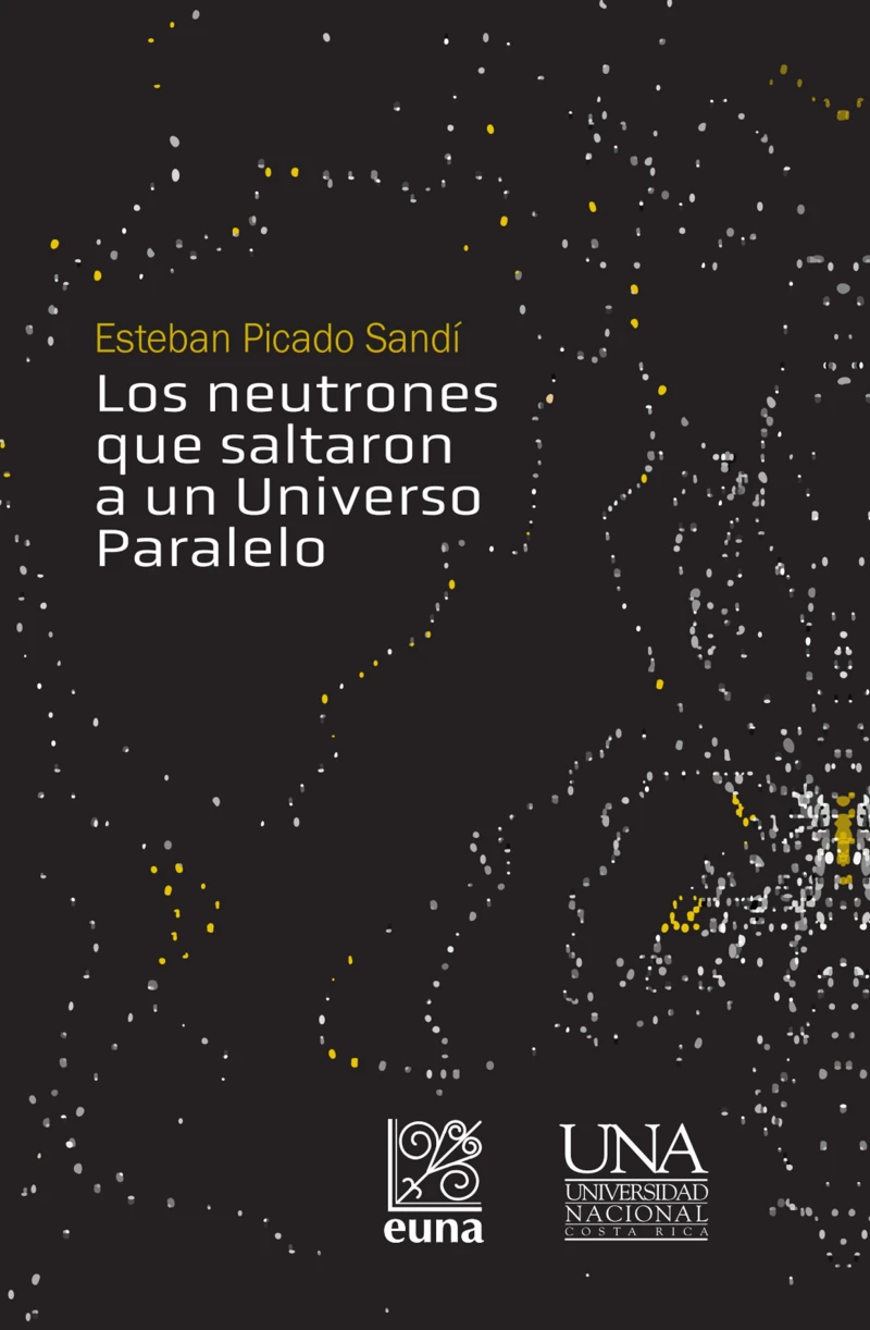 Portada: Los neutrones que saltaron a un Universo Paralelo