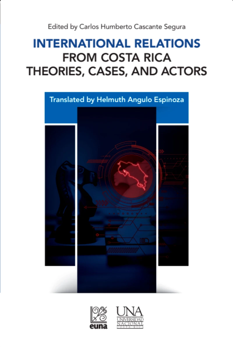 Portada: International Relations from Costa Rica. Theories, Cases, and Actors
