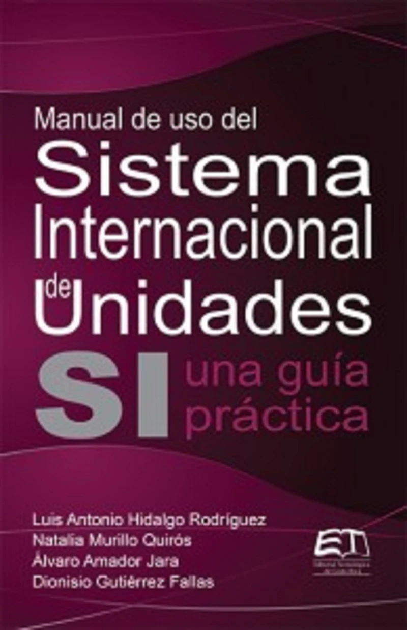 Portada: Manual de uso del sistema internacional de unidades. una guía práctica