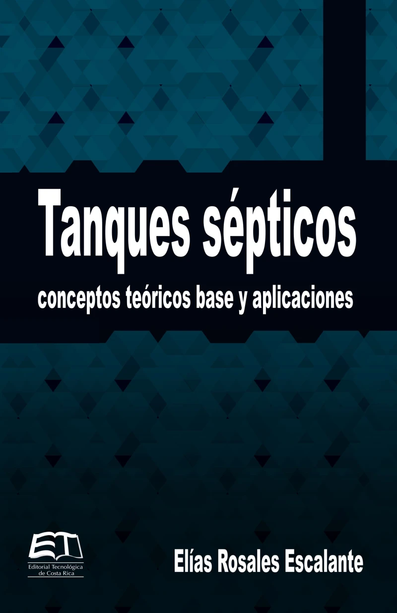 Portada: Tanques sépticos. Conceptos teóricos, base y aplicaciones
