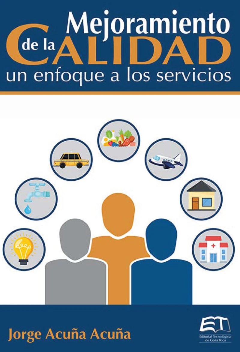 Portada: Mejoramiento de la calidad, un enfoque a los servicios