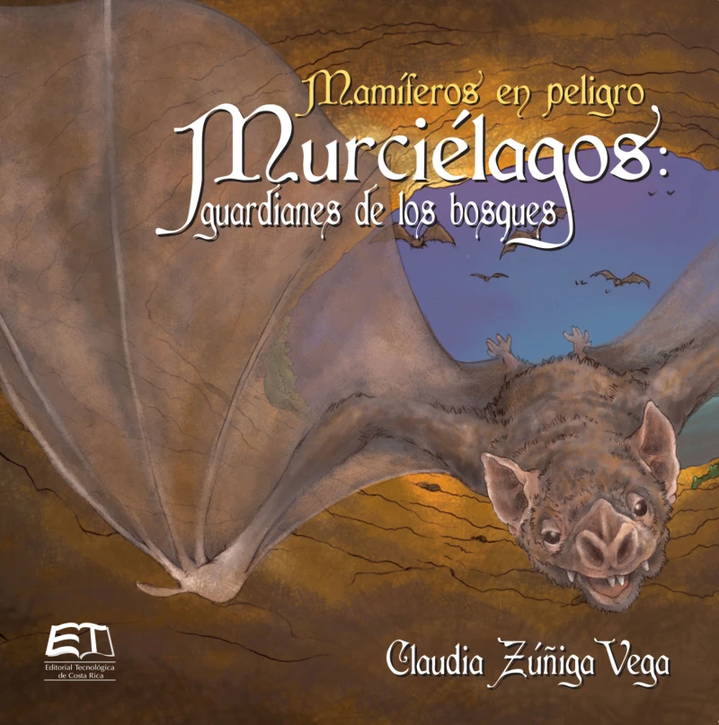Portada: Mamíferos en peligro. Murciélagos guardianes de los bosques