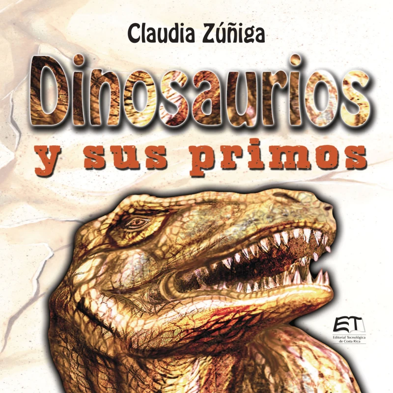 Portada: Dinosaurios y sus primos