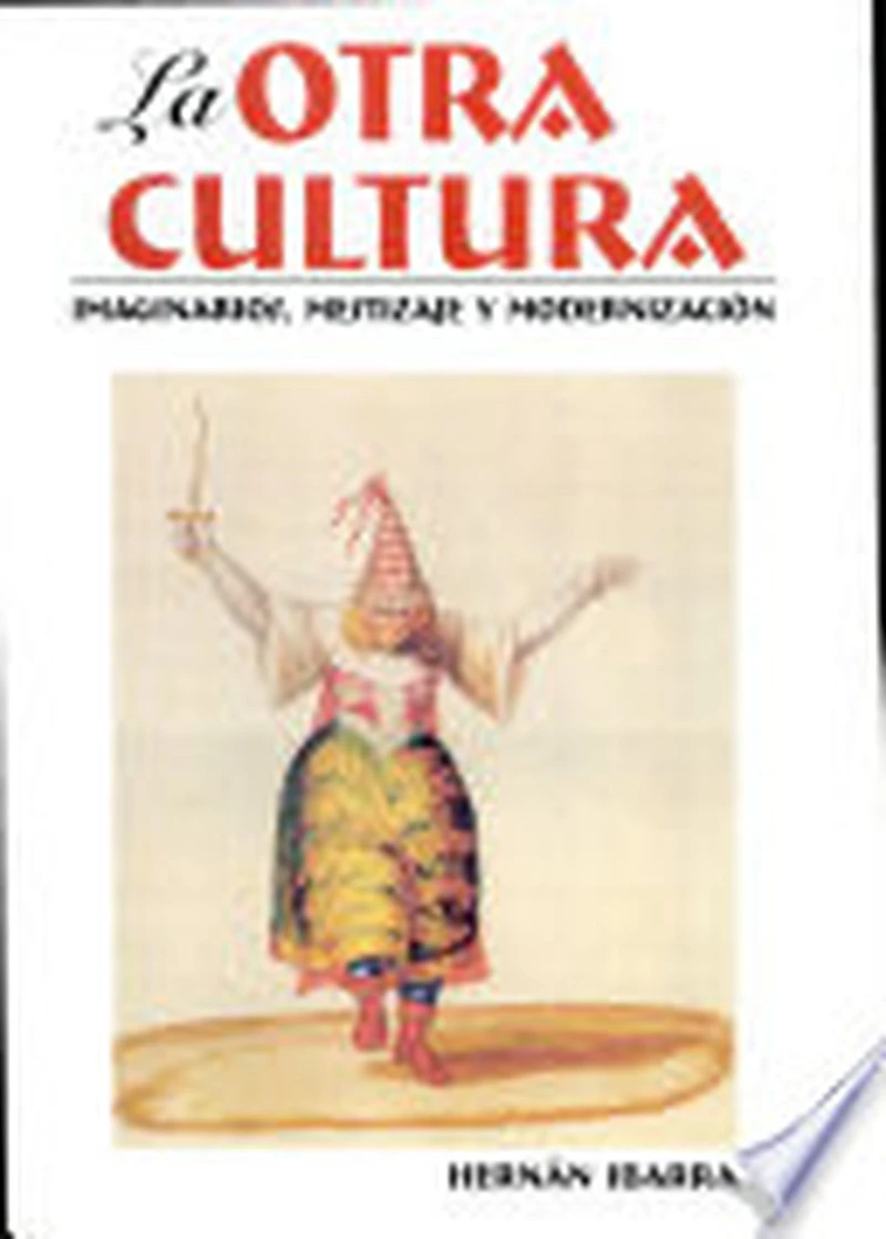 Portada: La otra cultura : imaginarios, mestizaje y modernización