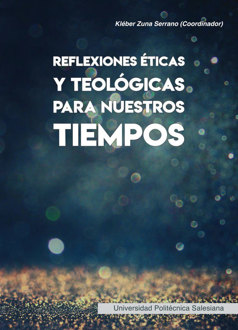 Portada: Reflexiones éticas y teológicas para nuestros tiempos