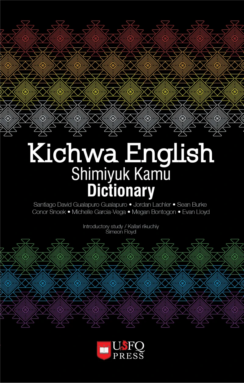 Portada: Kichwa English Shimiyuk Kamu Dictionary