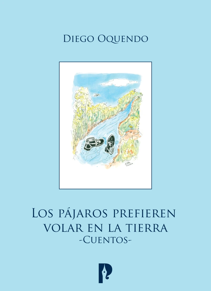 Portada: Los pájaros prefieren volar en la tierra