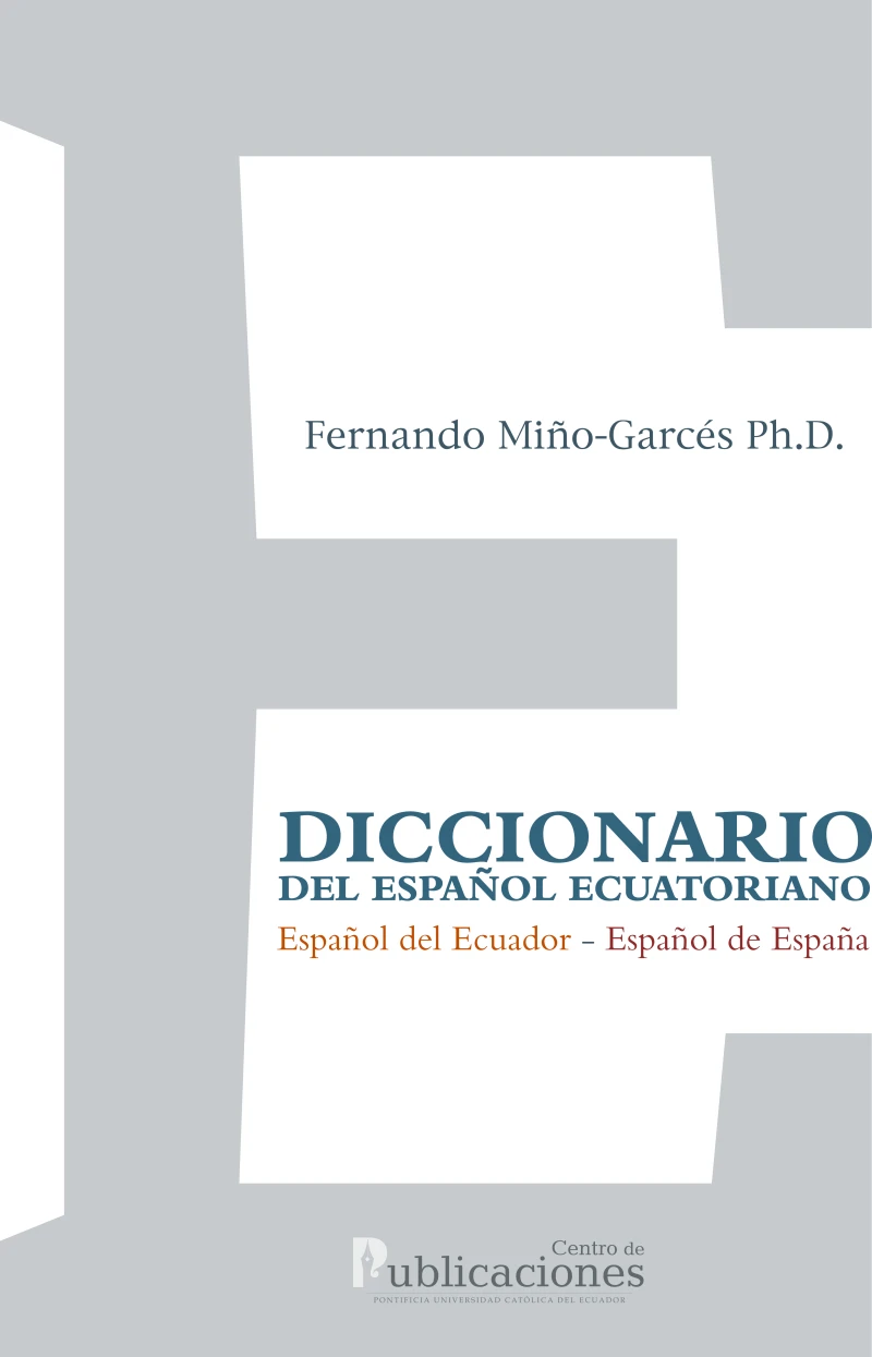 Portada: Diccionario del español ecuatoriano