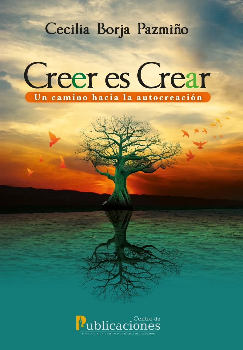 Portada: Creer es Crear: Un camino hacia la autocreación