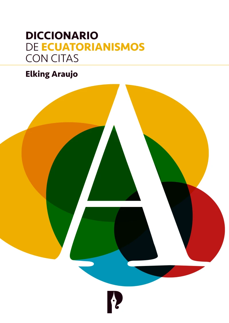 Portada: DICCIONARIO DE ECUATORIANISMOS CON CITAS