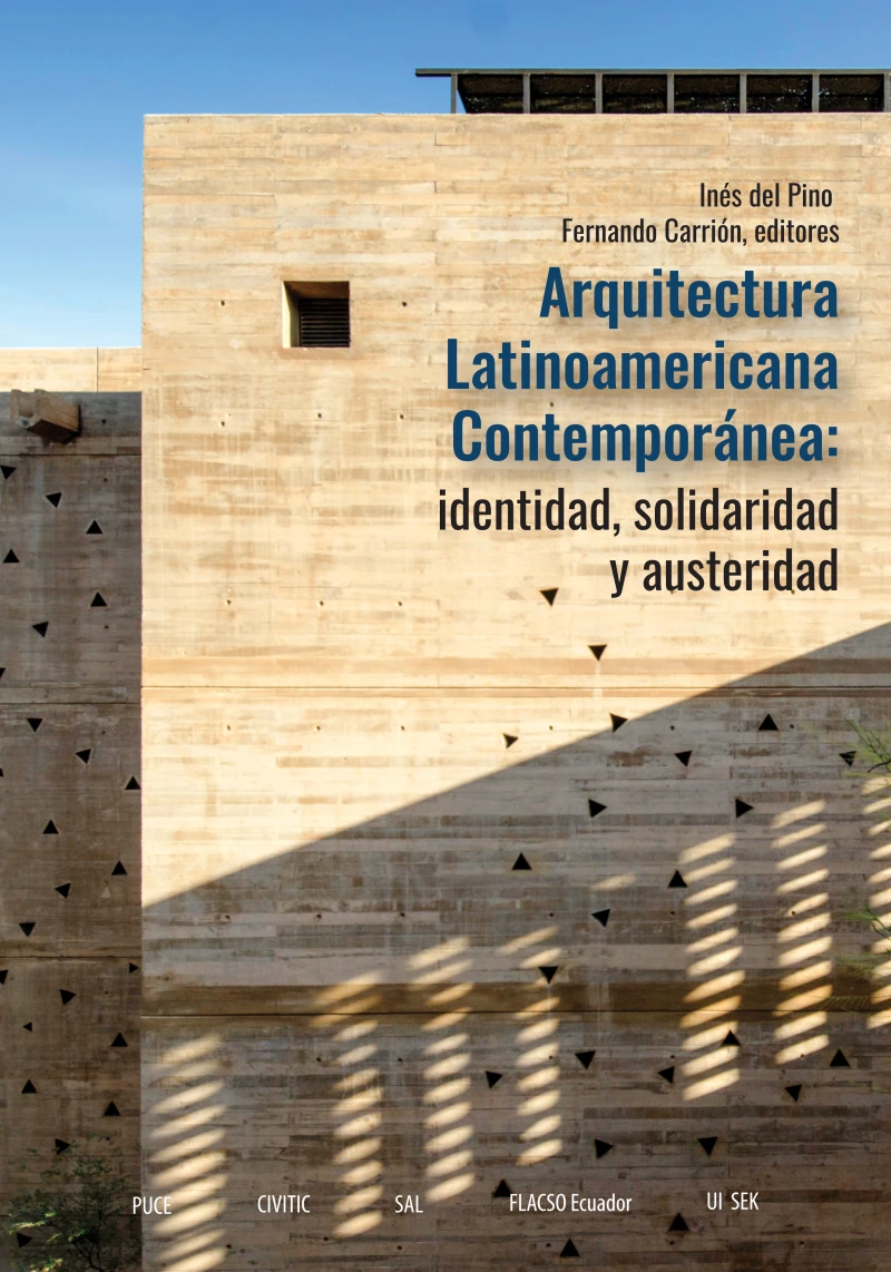 Portada: Arquitectura Latinoamericana Contemporánea: identidad, solidaridad y austeridad