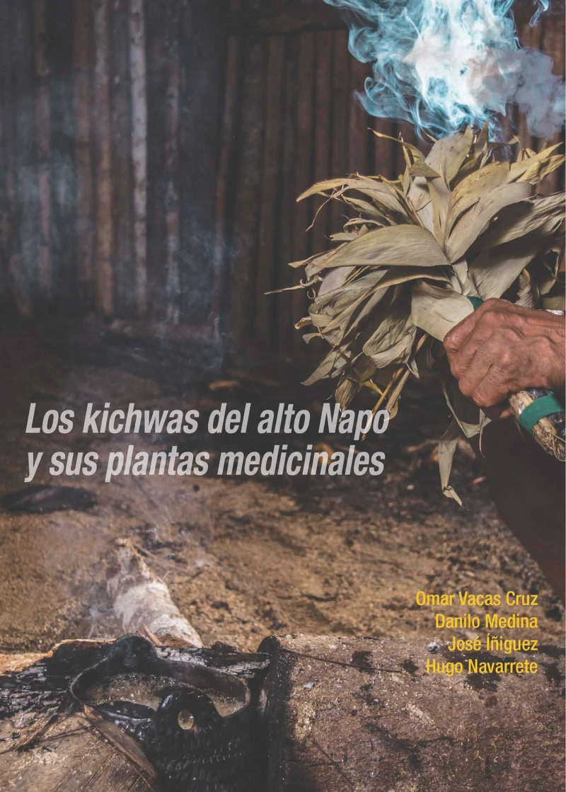 Portada:  Los kichwas del alto Napo y sus plantas medicinales