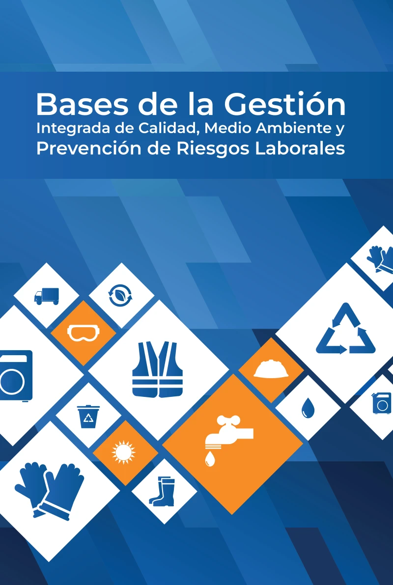 Portada: Bases de la Gestión Integrada de Calidad, Medio Ambiente y Prevención de Riesgos Laborales
