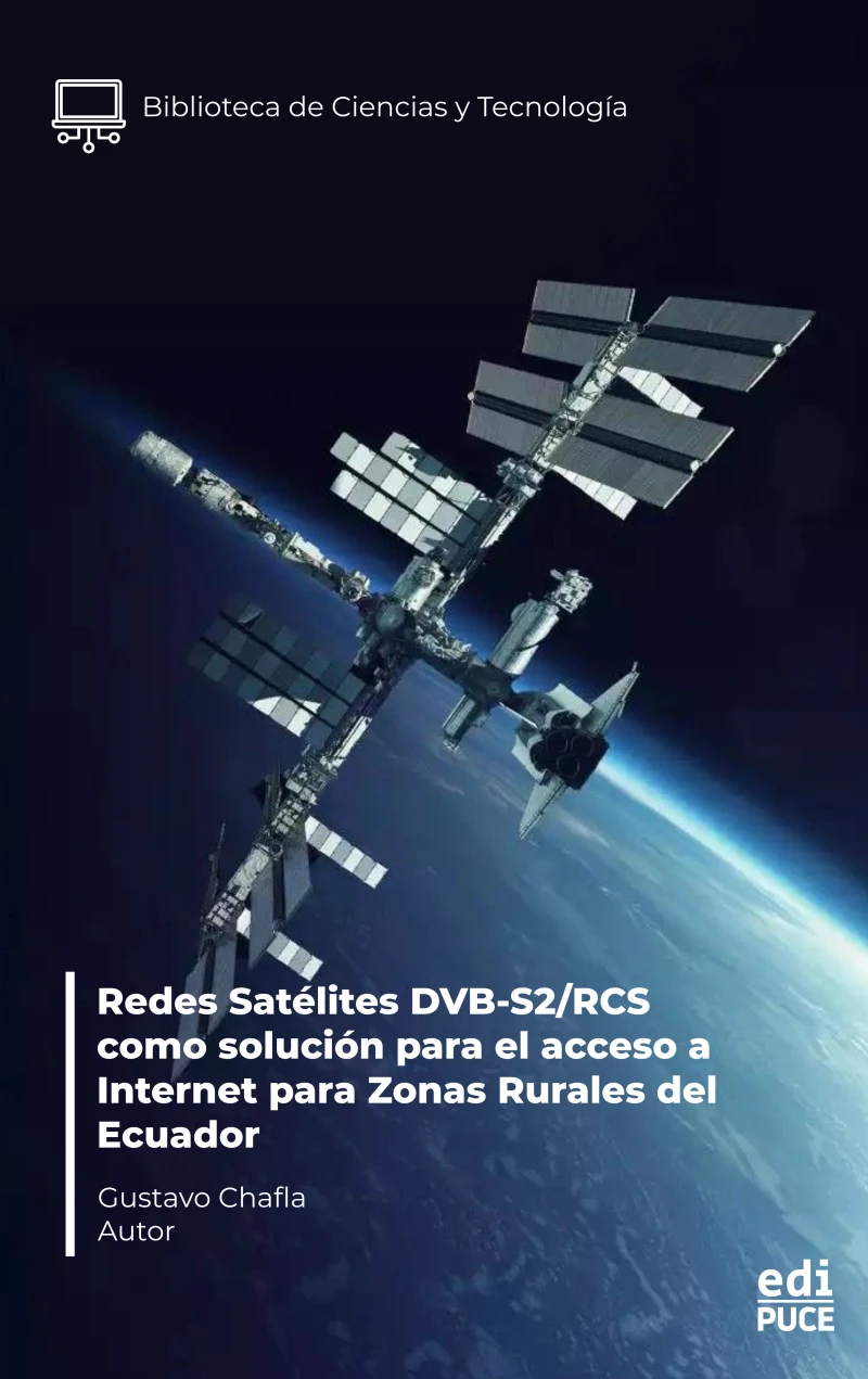 Portada: Redes Satélites DVB-S2/RCS como solución para el acceso a Internet para Zonas Rurales del Ecuador