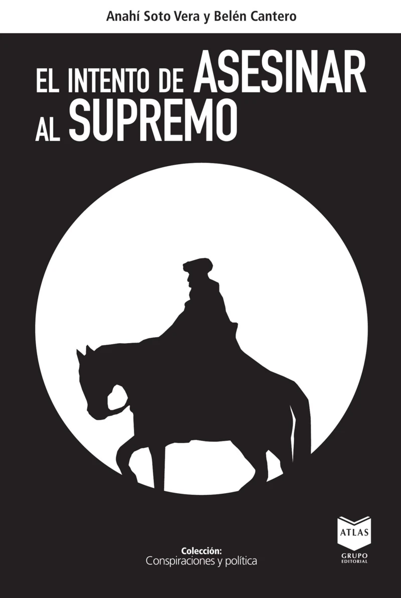 Portada: El intento de asesinar al supremo