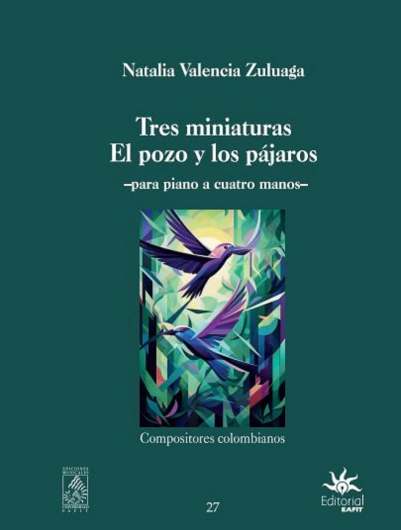 Portada: Tres miniaturas El pozo y los pájaros: para piano a cuatro manos
