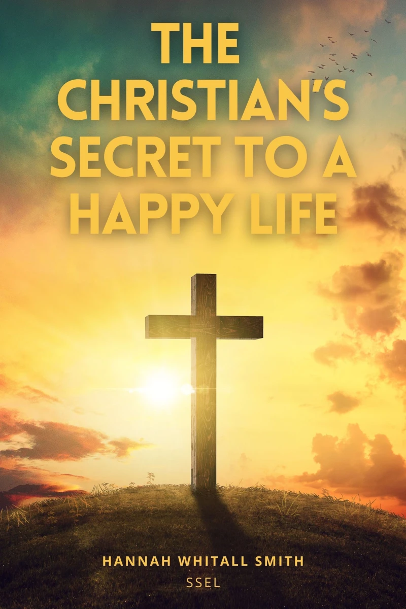 Portada: The Christian's Secret to a Happy Life
